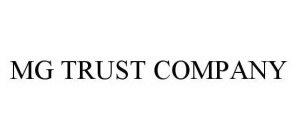 MG TRUST COMPANY