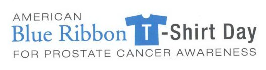 AMERICAN BLUE RIBBON T-SHIRT DAY FOR PROSTATE CANCER AWARENESS