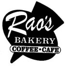 RAO'S BAKERY COFFEE · CAFE