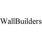 WALLBUILDERS