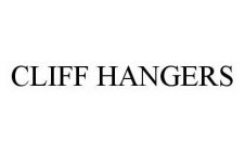 CLIFF HANGERS