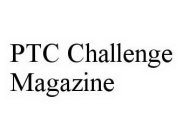 PTC CHALLENGE MAGAZINE