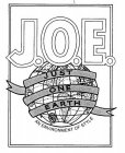 J.O.E. JUST ONE EARTH AN ENVIRONMENT OF STYLE