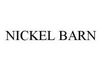 NICKEL BARN