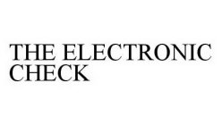 THE ELECTRONIC CHECK