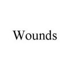 WOUNDS