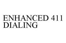 ENHANCED 411 DIALING