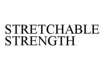 STRETCHABLE STRENGTH