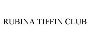 RUBINA TIFFIN CLUB