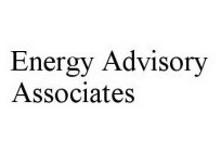 ENERGY ADVISORY ASSOCIATES