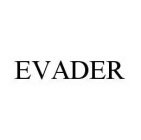 EVADER