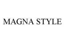 MAGNA STYLE