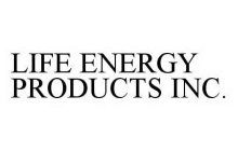 LIFE ENERGY PRODUCTS INC.