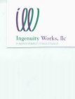 I INGENUITY WORKS, LLC A MANAGEMENT CONSULTANCY