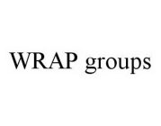 WRAP GROUPS