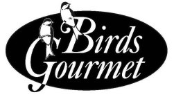 BIRDS GOURMET