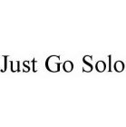 JUST GO SOLO