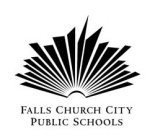 FALLS CHURCH CITY PUBLIC SCHOOLS