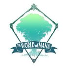 THE WORLD OF MANA