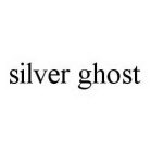SILVER GHOST