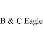 B & C EAGLE