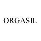 ORGASIL