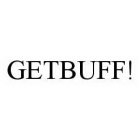 GETBUFF!