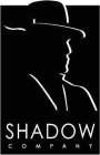 SHADOW COMPANY