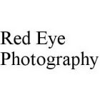 RED EYE PHOTOGRAPHY