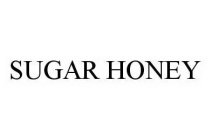 SUGAR HONEY