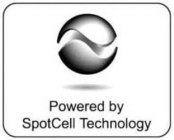 POWERED BY SPOTCELL TECHNOLOGY