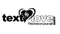 TEXTLOVE.COM FIND LOVE ON YOUR CELL