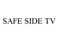 SAFE SIDE TV