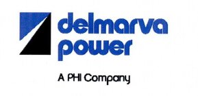 DELMARVA POWER A PHI COMPANY