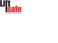 LIFT SAFE PROVIDING SOLUTIONS FOR LIFT SAFETY & COMPLIANCE