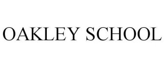 OAKLEY SCHOOL