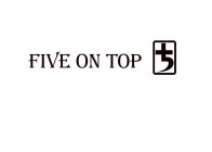 FIVE ON TOP +5