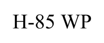 H-85 WP