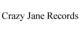 CRAZY JANE RECORDS