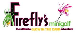 FIREFLY'S MINIGOLF THE ULTIMATE GLOW IN THE DARK ADVENTURE
