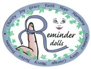 REMINDER DOLLS CHARITY JOY GRACE FAITH HOPE HARMONY CONSTANCE GLORY COURAGE MERCY JUSTICE FREEDOM