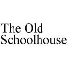 THE OLD SCHOOLHOUSE