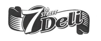 7TH STREET DELI