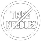 TREE NEEDLES