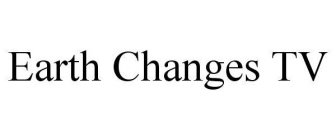 EARTH CHANGES TV