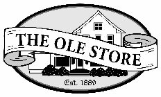 THE OLE STORE EST. 1889