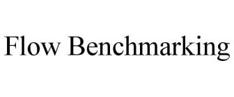 FLOW BENCHMARKING