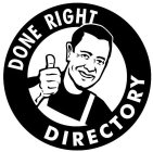 DONE RIGHT DIRECTORY