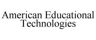 AMERICAN EDUCATIONAL TECHNOLOGIES