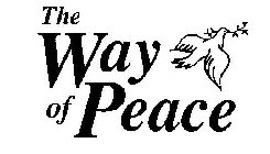 THE WAY OF PEACE